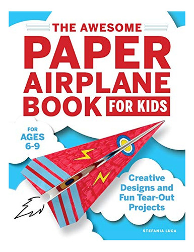 Book : The Awesome Paper Airplane Book For Kids Creative...