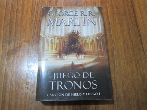 Juego De Tronos - George R. R. Martin - Ed: Plaza & Janés 