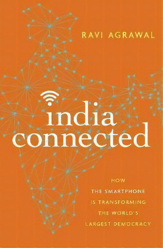 India Connected, De Ravi Agrawal. Editorial Oxford University Press Inc, Tapa Dura En Inglés