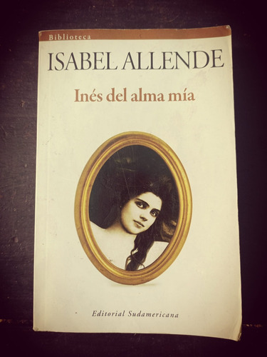 Inés Del Alma Mía