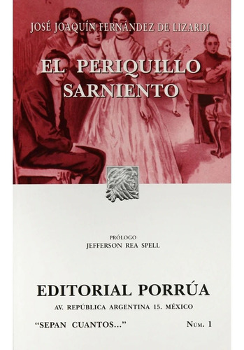 El Periquillo Sarniento. Fernández De Lizardi José Joaquí