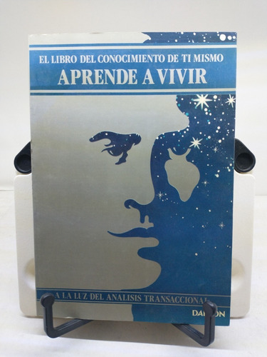 Aprende A Vivir -el Libro Del Conocimiento De Ti Mismo -juan