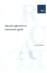 Libro Atención Enfermera En Intoxicación Aguda De Ana Capa G