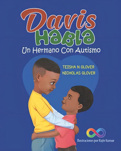 Davis Habla- Un Hermano Con Autismo (spanish Edition), De Glover, Nicholas. Editorial Oem, Tapa Blanda En Español
