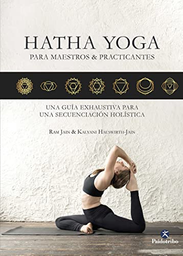 Libro Hatha Yoga Para Maestros & Practicantes De Jain Ram Pa