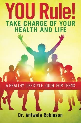 Libro: You Rule! Take Charge Of Your Health And Life: A For