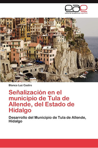 Libro: Señalización Municipio Tula Allende, Del