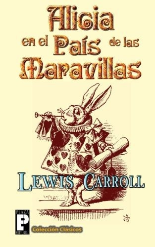 Libro : Alicia En El Pais De Las Maravillas  - Carroll, _j