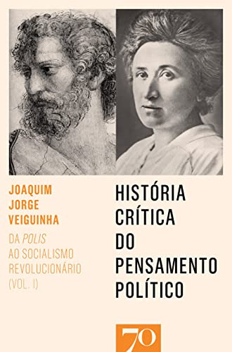 Libro História Crítica Do Pensamento Político Da Polis Ao So