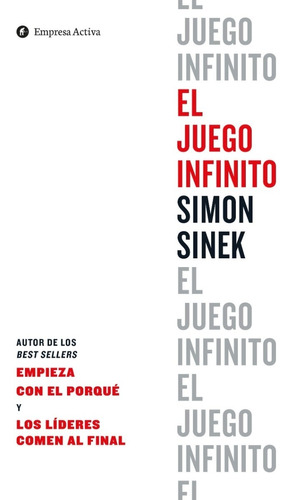 El Juego Infinito.  Simon Sinek