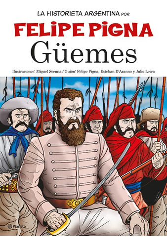 Libro Guemes (coleccion La Historieta Argentina Tomo 7) De P
