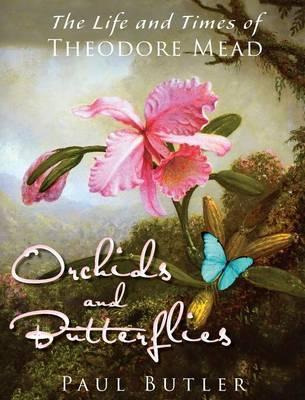 Libro Orchids And Butterflies - University Paul Butler