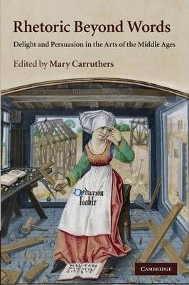 Cambridge Studies In Medieval Literature: Rhetoric Beyond...