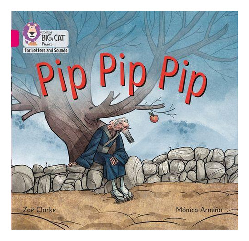 Pip Pip Pip - Big Cat Phonics For Letters And Sounds Kel Edi
