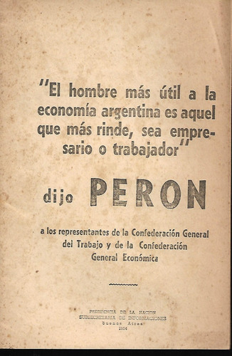 Librito / Dijo Peron Año 1954  El Hombre Mas Util... 