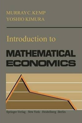 Libro Introduction To Mathematical Economics - M.c. Kemp