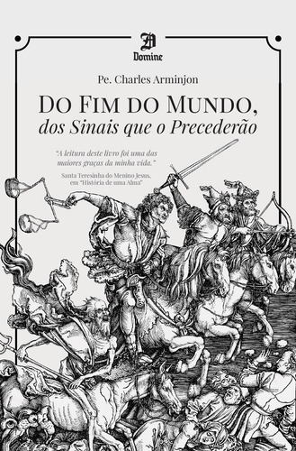 Do Fim Do Mundo, Dos Sinais Que O Precederão, De Arminjon, Charles. Editora Domine Editora, Capa Mole Em Português