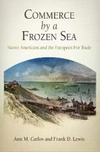 Libro Commerce By A Frozen Sea : Native Americans And The...