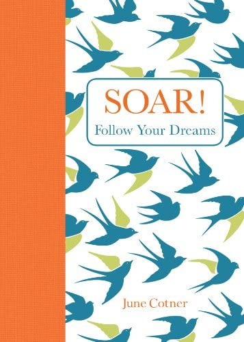 Libro:  Soar!: Follow Your Dreams