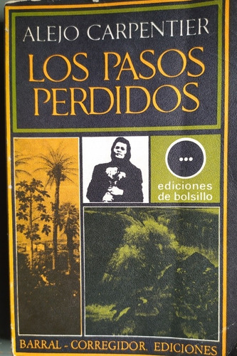 Los Pasos Perdidos - Alejo Carpentier