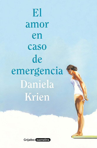 Libro: El Amor En Caso De Emergencia / Love In Case Of En