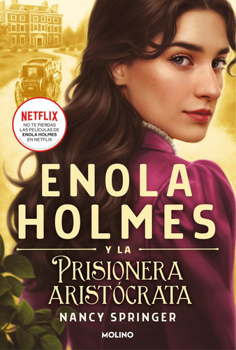 Enola Holmes 2 Enola Holmes Y La Prisionera Aristocrata, De Springer, Nancy. Editorial Molino En Español