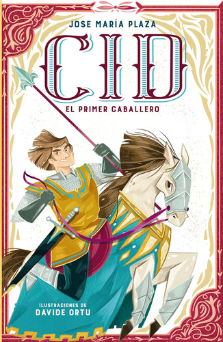 Libro: Cid. El Primer Caballero Cid. The First Lord (spanish