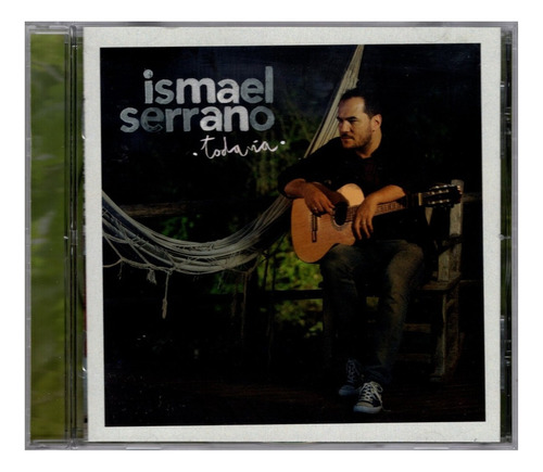 Ismael Serrano - Todavia - Disco Cd (13 Canciones)