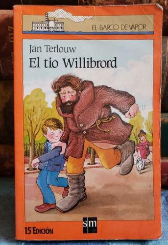 El Tío Willibrord - Jan Terlouw