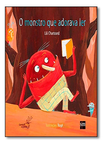 Livro O Monstro Que Adorava Ler