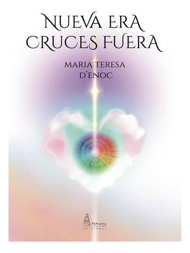 Nueva Era, Cruces Fuera (libro Original)