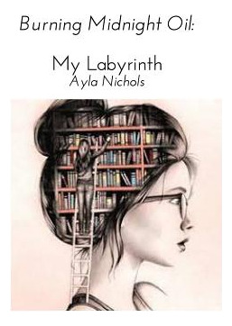 Libro Burning Midnight Oil: My Labyrinth - Nichols, Ayla