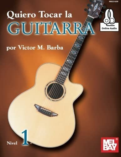 Libro: Quiero Tocar La Guitarra (spanish Edition)