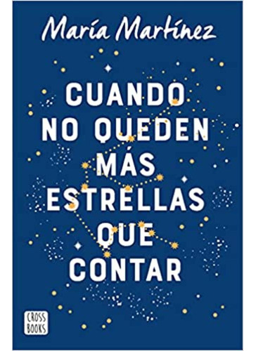 Cuando No Queden Más Estrellas Que Contar