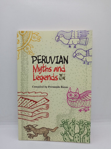Mitos Y Leyendas Peruanas - Libro En Inglés 