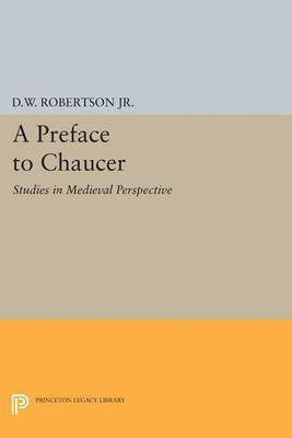 Libro A Preface To Chaucer : Studies In Medieval Perspect...