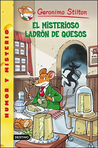 Misterioso Ladron De Quesos, El - Stilton, Geronimo