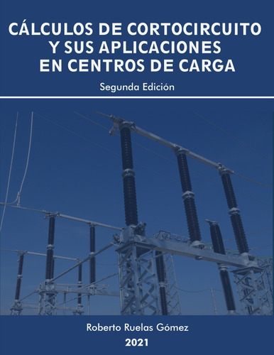 Notas De Cálculos De Corto Circuito Y Sus Aplicaciones