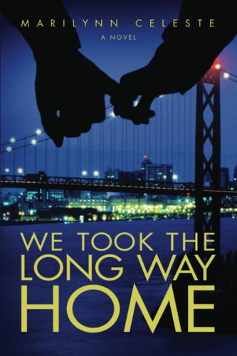 Libro:  We Took The Long Way Home