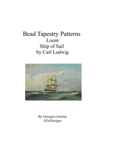 Bead Tapestry Patterns Loom Ship Of Sail By Carl Ludwig