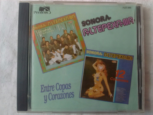 Sonora Altepexana Entre Copas Y Corazones Cd (Usado)