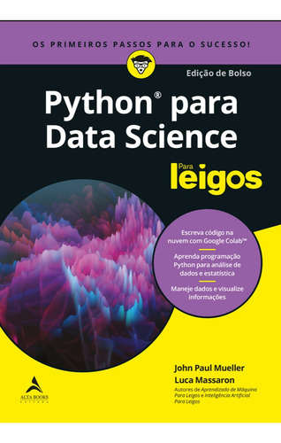 Python para data science para leigos: os primeiros passos para o sucesso, de Mueller, John Paul. Série Para leigos Starling Alta Editora E Consultoria  Eireli, capa mole em português, 2021