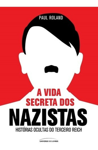 Livro A Vida Secreta Dos Nazistas