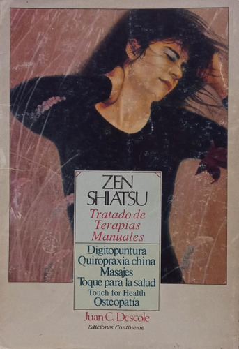 Zen Shiatsu Tratado De Terapias Manuales Juan C Descole