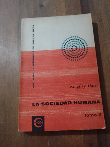 La Sociedad Humana - Kingsley Davis 