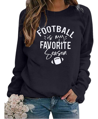 Astanfy Football Is My Favorite Season Sudadera Para Mujer