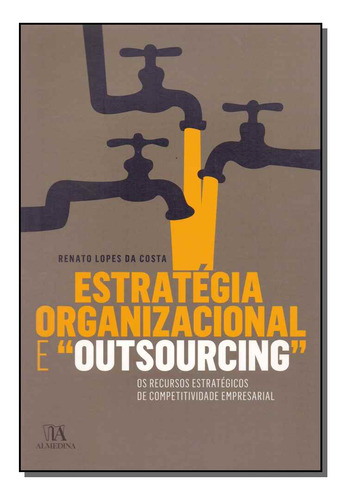 Libro Estrategia Organizacional E Outsourcing De Costa Renat