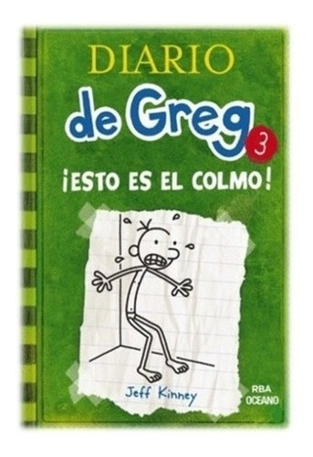 Diario De Greg 3 Esto Es El Colmo Kinney Rba Oceano Don86
