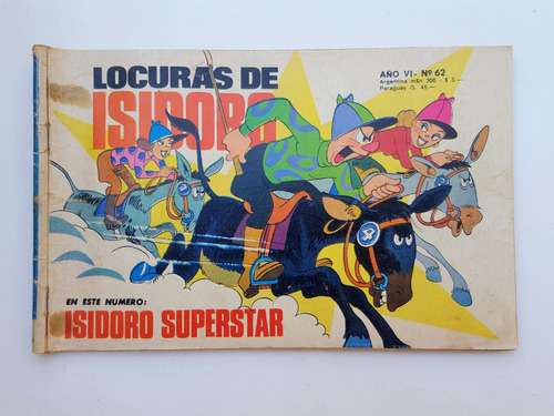 Locuras De Isidoro Año 6 62 & Isidoro Superstar Paginas: 74 