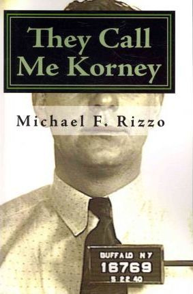 Libro They Call Me Korney - Michael F Rizzo